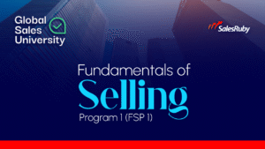 FUNDAMENTALS OF SELLING PROGRAM 1