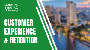 CUSTOMER EXPERIENCE AND RETENTION